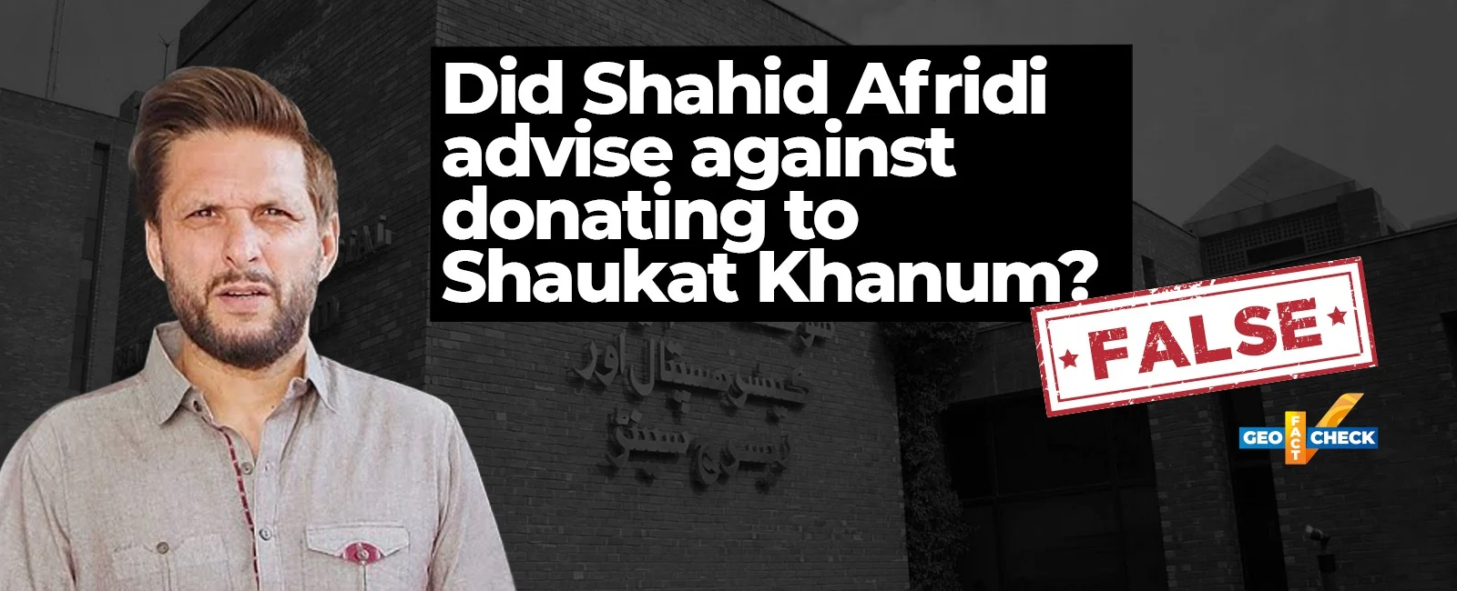 Shahid Afridi Clarifies Position on Shaukat Khanum Donations